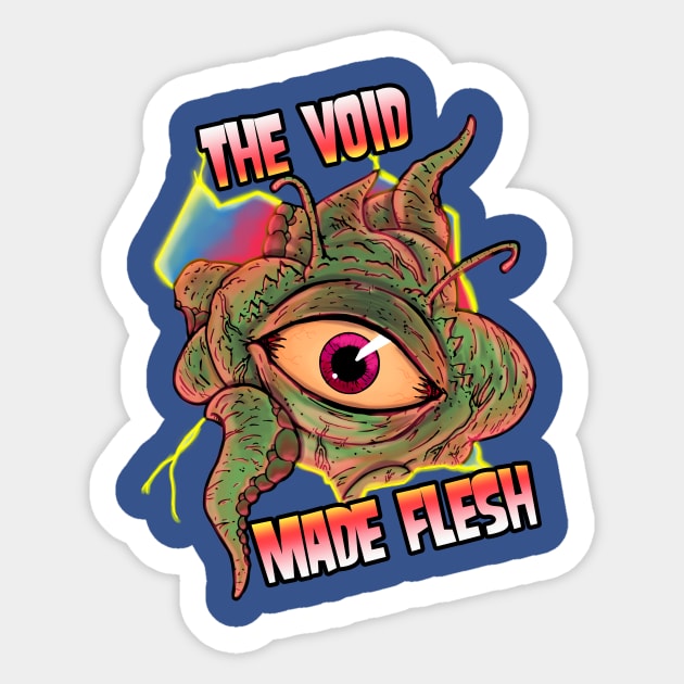 Void Made Flesh Sticker by Prototypeinks